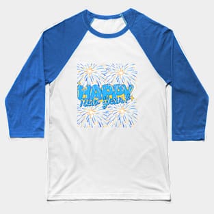 happy new year! Baseball T-Shirt